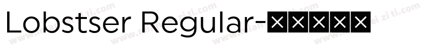 Lobstser Regular字体转换